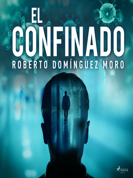 Title details for El confinado by Roberto Domínguez Moro - Available